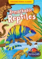 Remarkable_reptiles